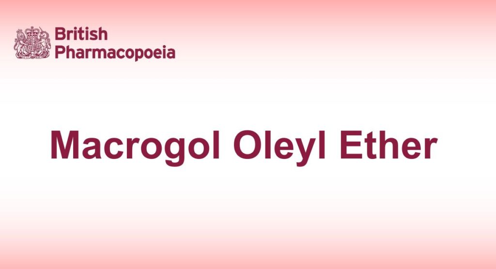 Macrogol Oleyl Ether