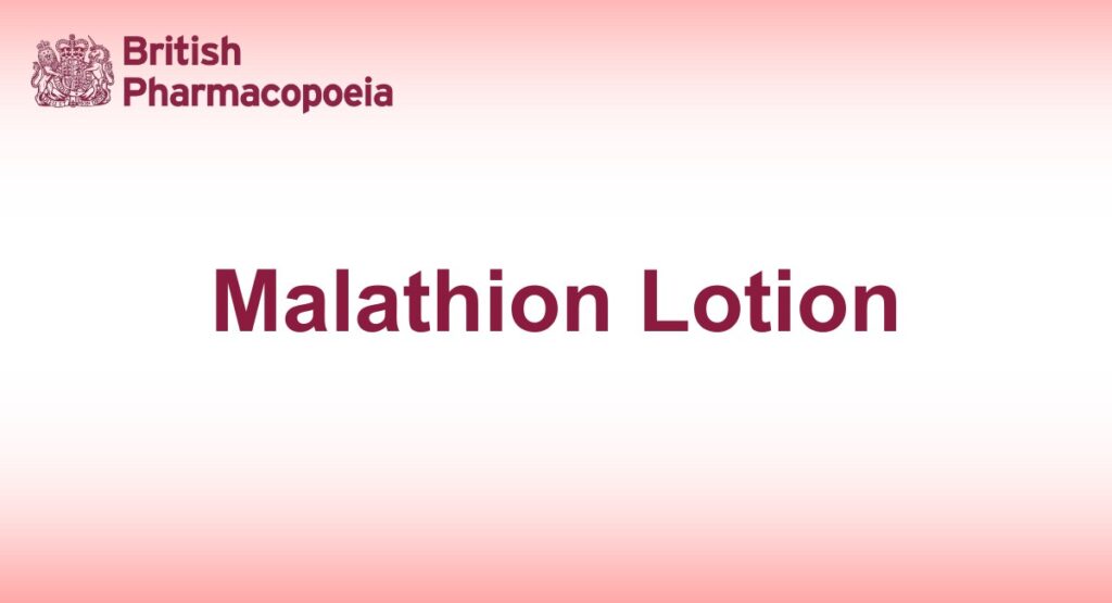 Malathion Lotion - British Pharmacopeia 2025