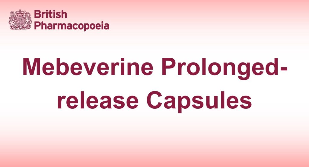 Mebeverine Prolonged-release Capsules - British Pharmacopeia 2025