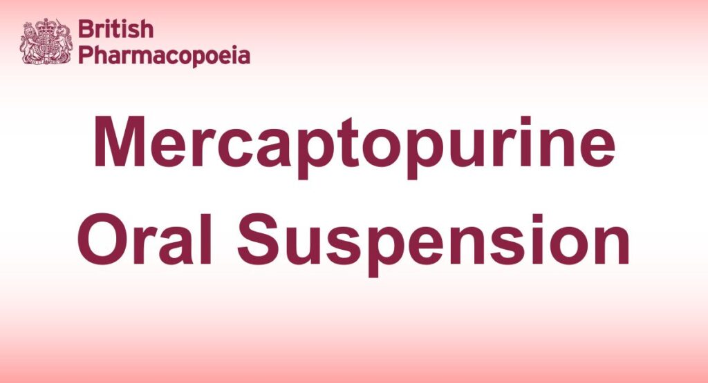 Mercaptopurine Oral Suspension