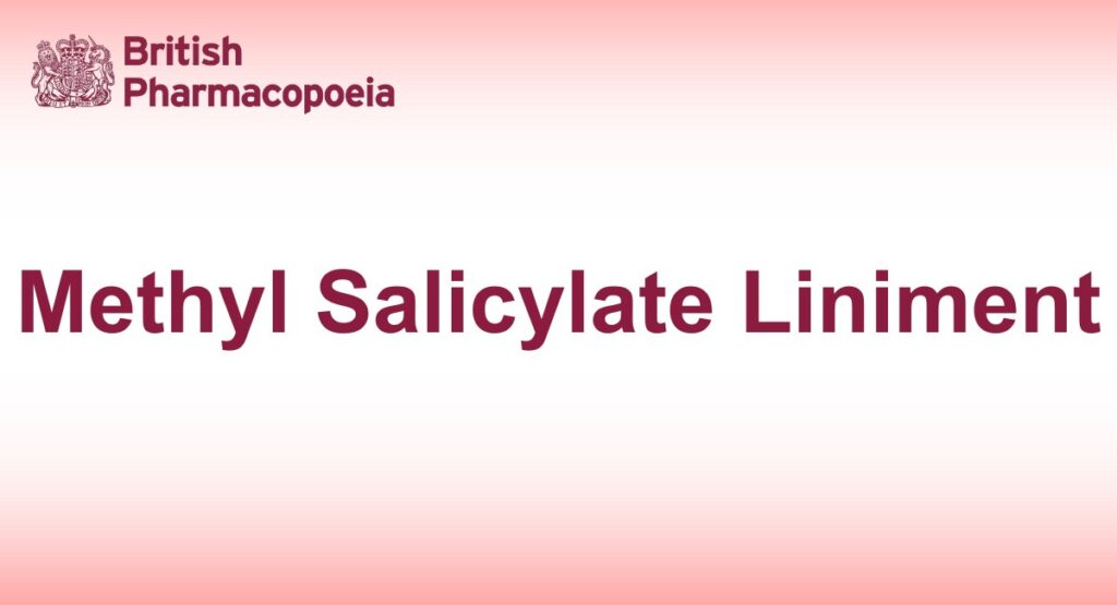 Methyl Salicylate Liniment