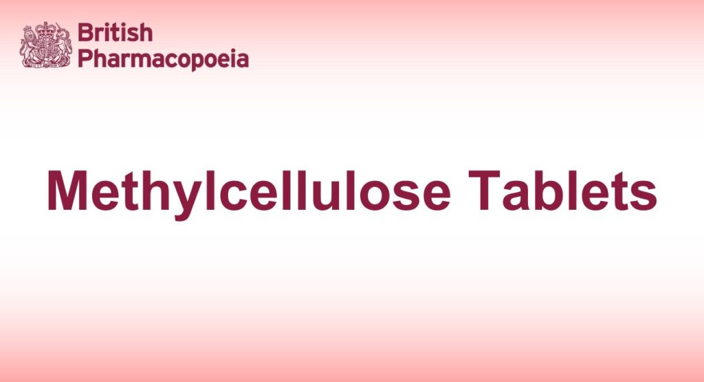 Methylcellulose Tablets