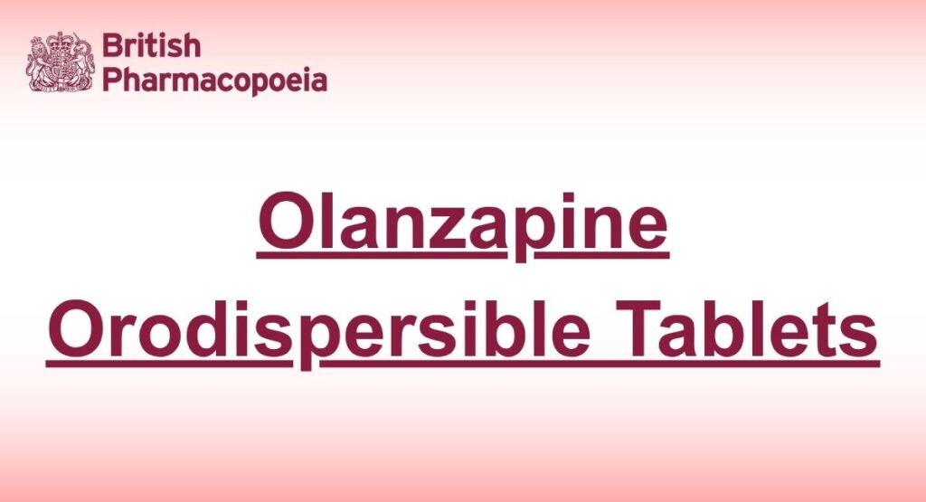 Olanzapine Orodispersible Tablets