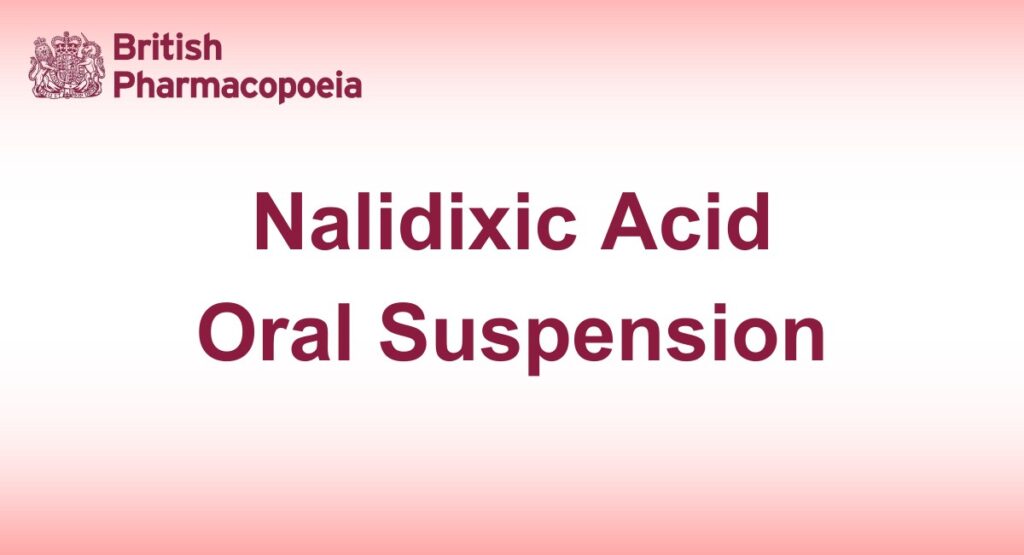 Nalidixic Acid Oral Suspension