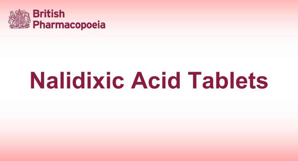 Nalidixic Acid Tablets