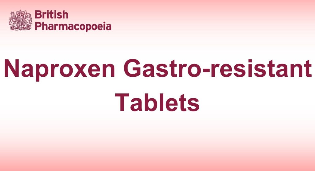 Naproxen Gastro-resistant Tablets