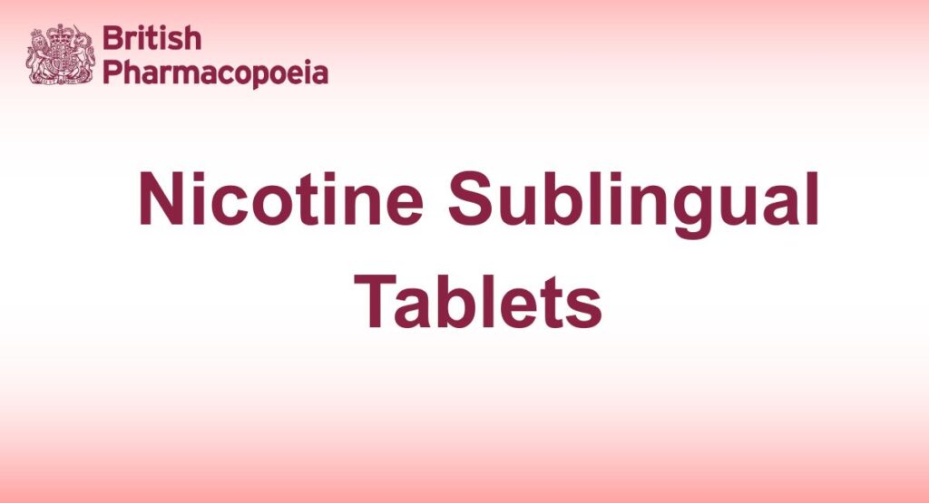Nicotine Sublingual Tablets