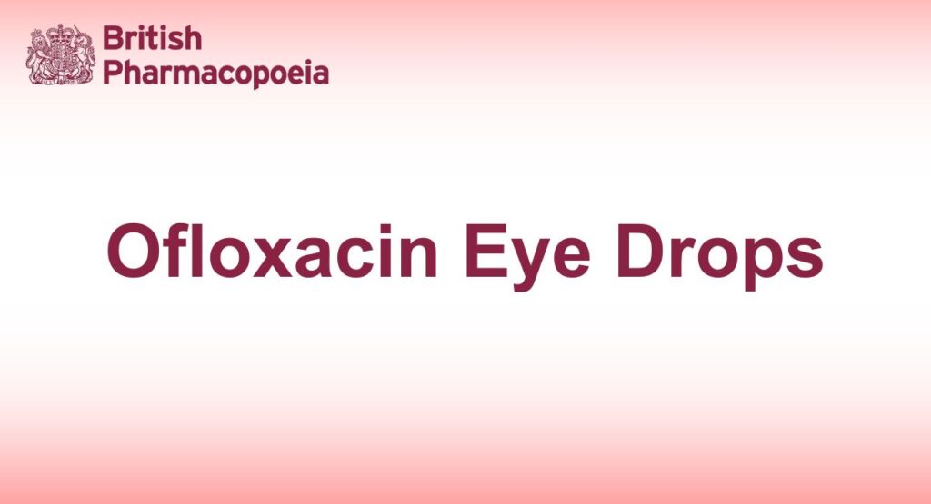 Ofloxacin Eye Drops