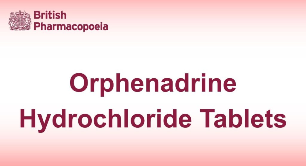 Orphenadrine Hydrochloride Tablets