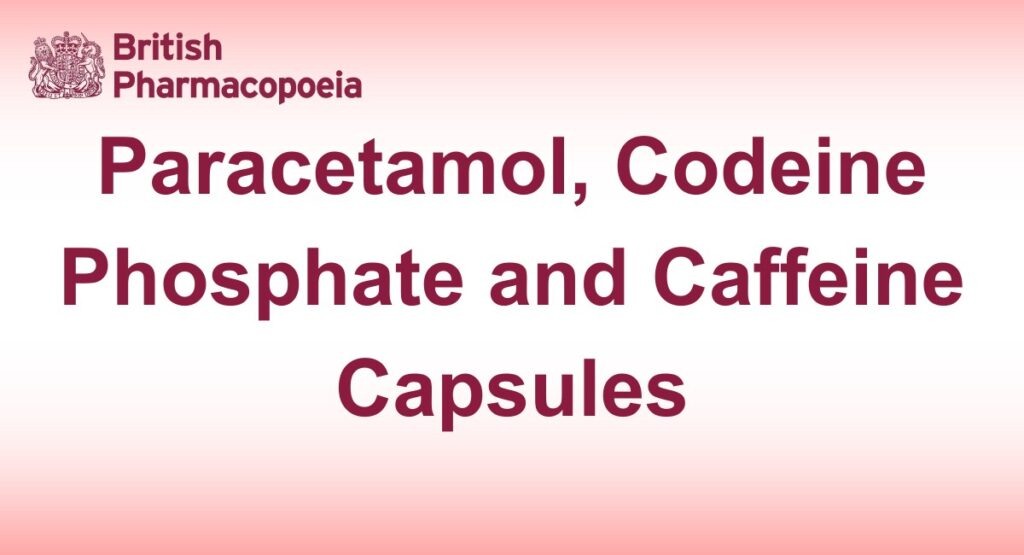 Paracetamol, Codeine Phosphate and Caffeine Capsules