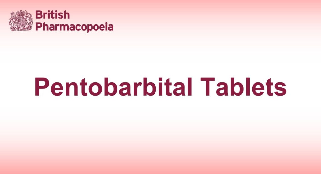 Pentobarbital Tablets