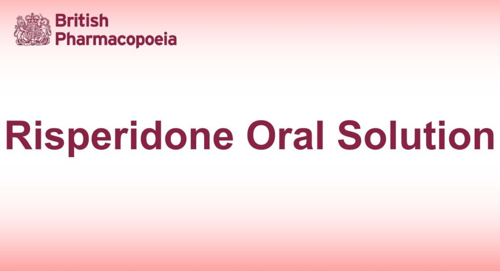 Risperidone Oral Solution