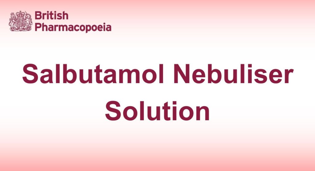 Salbutamol Nebuliser Solution