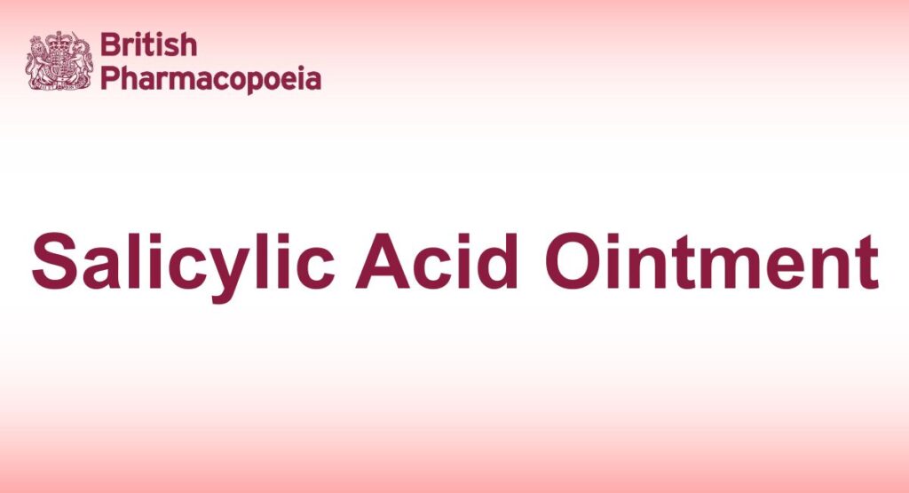 Salicylic Acid Ointment