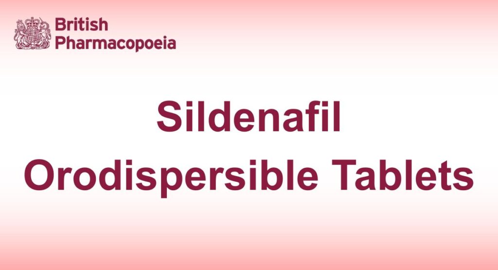 Sildenafil Orodispersible Tablets