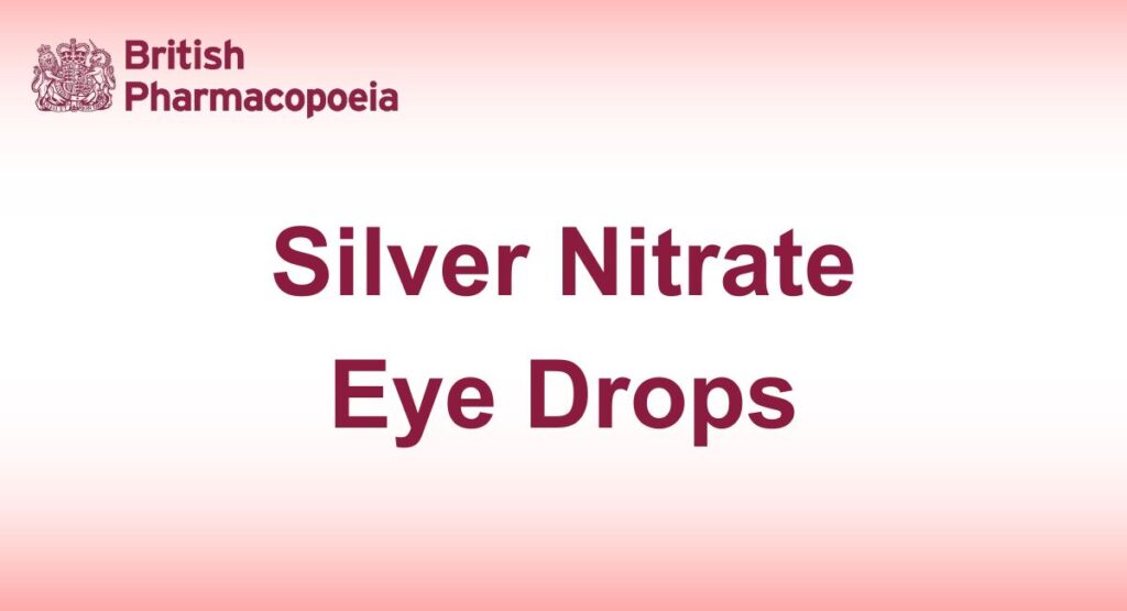 Silver Nitrate Eye Drops