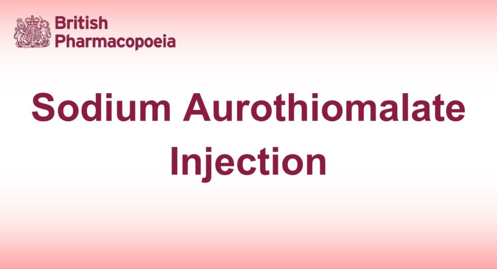 Sodium Aurothiomalate Injection