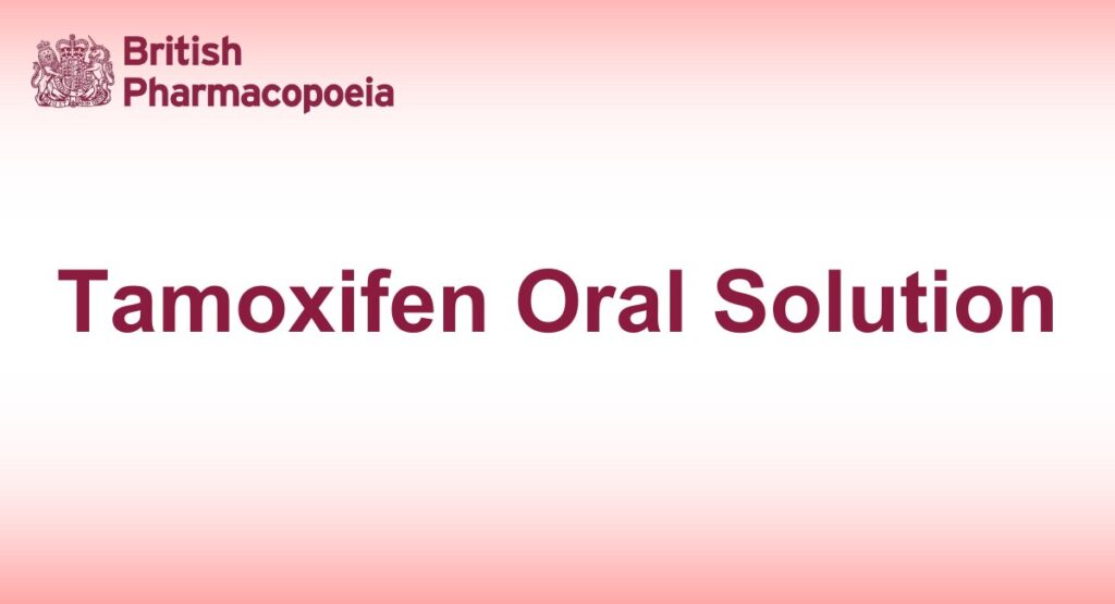 Tamoxifen Oral Solution
