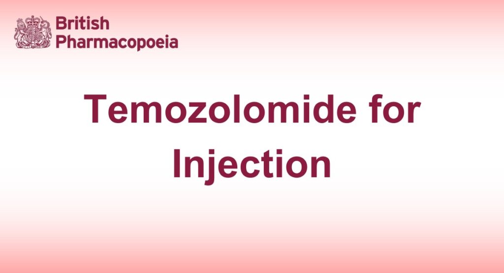 Temozolomide for Injection