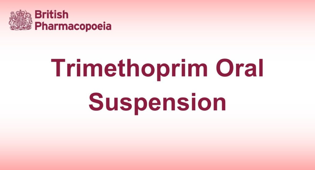 Trimethoprim Oral Suspension