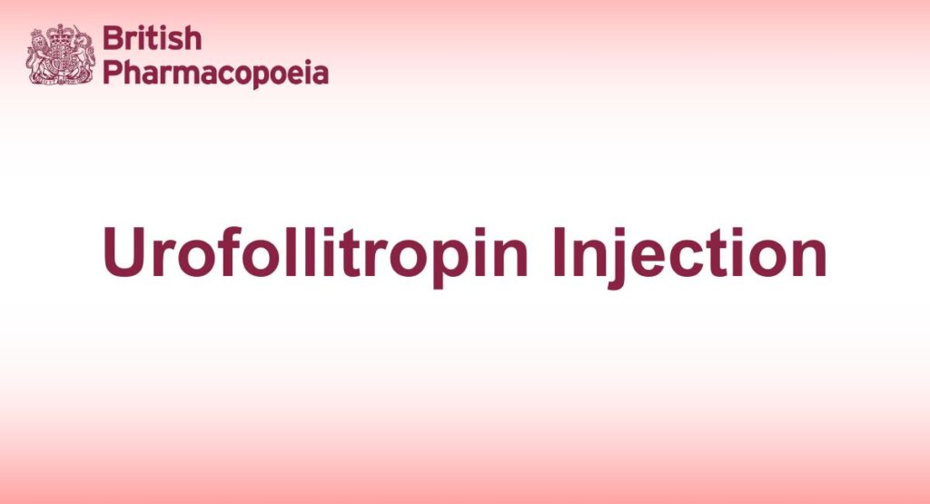 Urofollitropin Injection