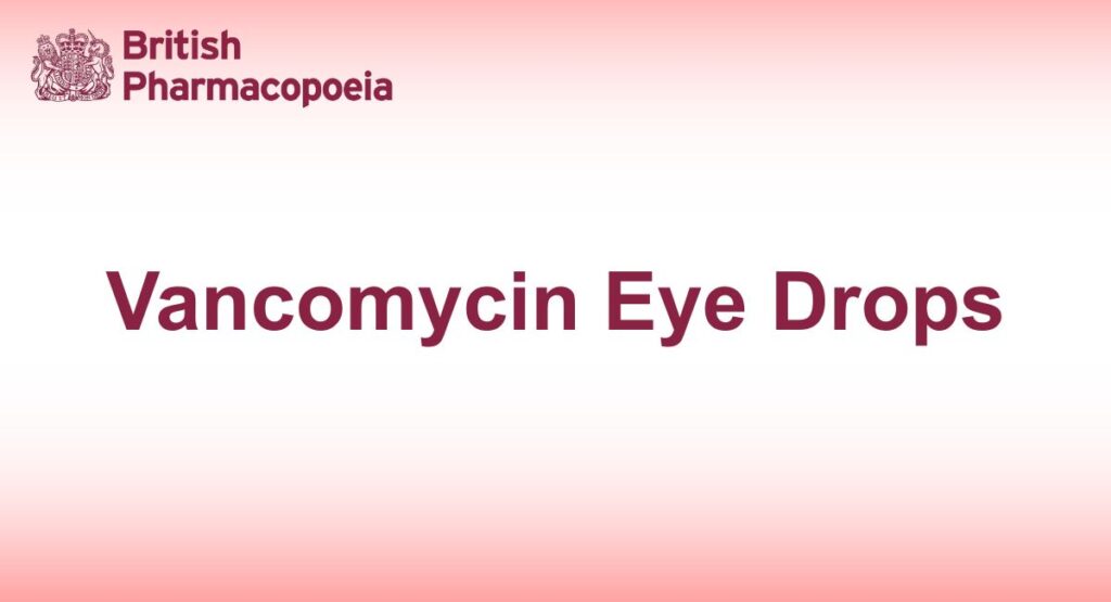 Vancomycin Eye Drops