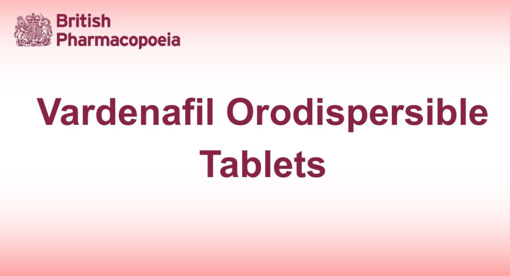 Vardenafil Orodispersible Tablets