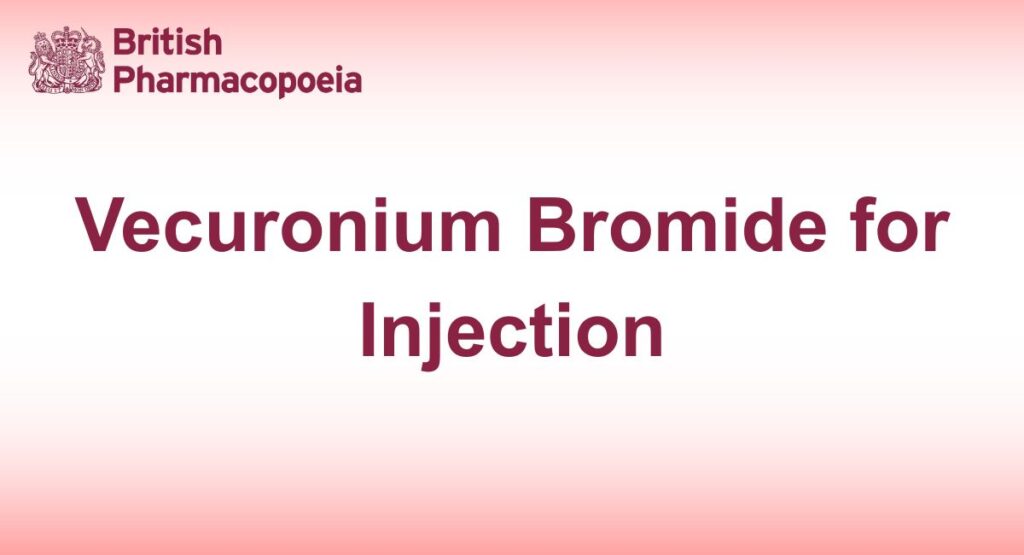 Vecuronium Bromide for Injection
