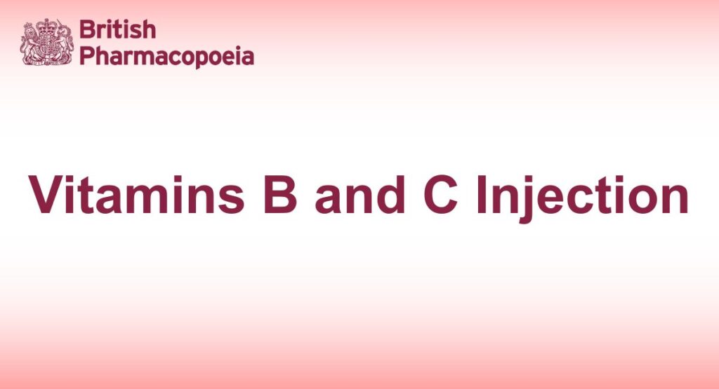 Vitamins B and C Injection