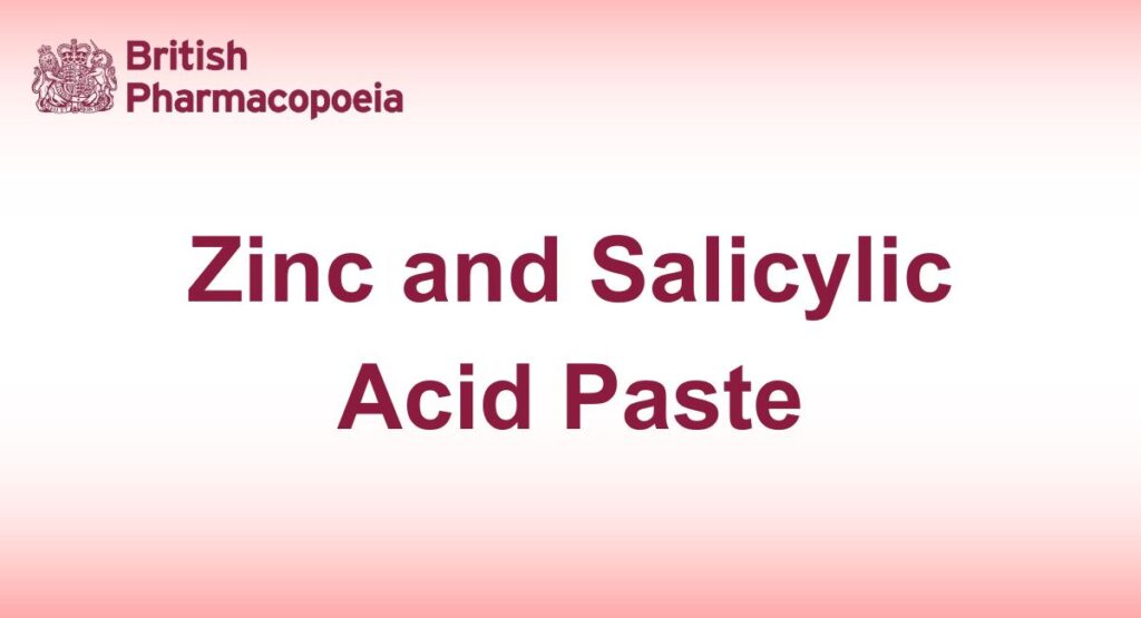 Zinc and Salicylic Acid Paste