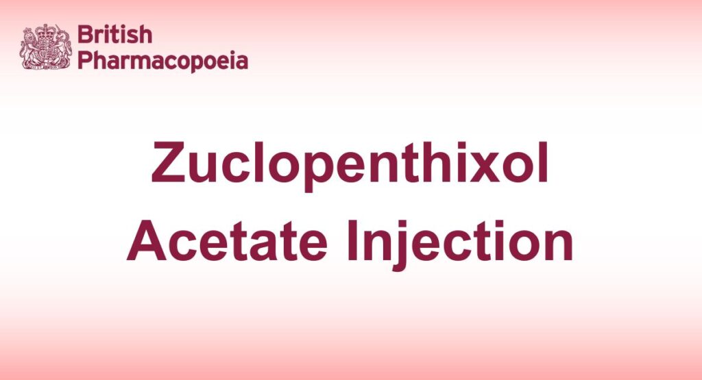 Zuclopenthixol Acetate Injection