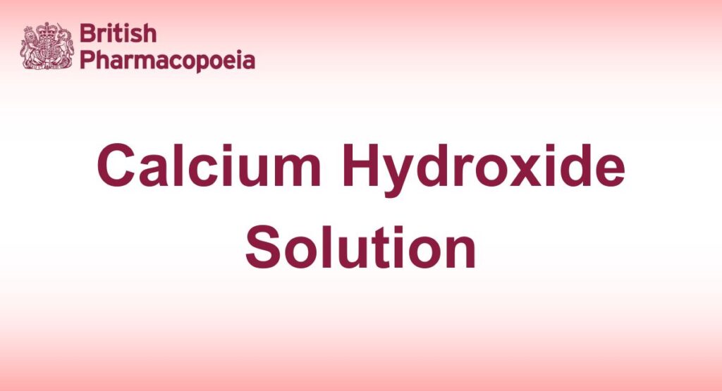 Calcium Hydroxide Solution