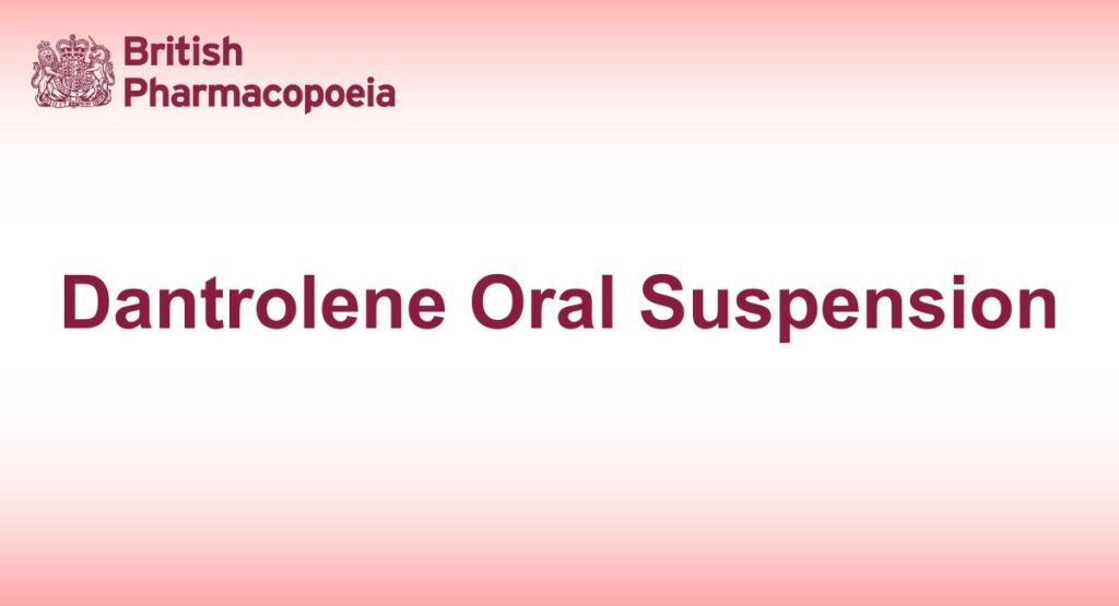 Dantrolene Oral Suspension