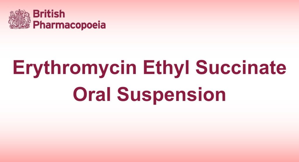 Erythromycin Ethyl Succinate Oral Suspension