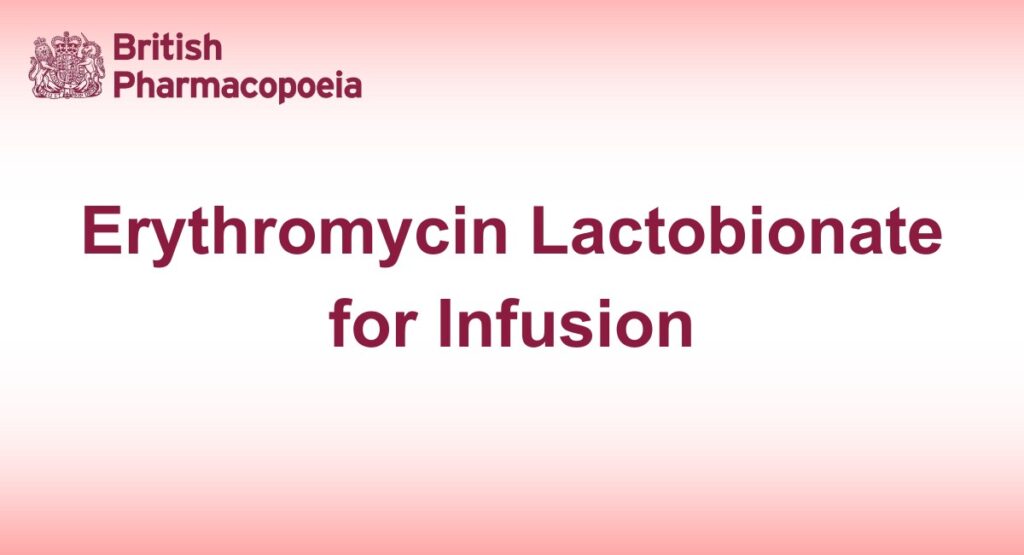 Erythromycin Lactobionate for Infusion
