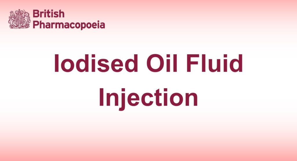 Iodised Oil Fluid Injection
