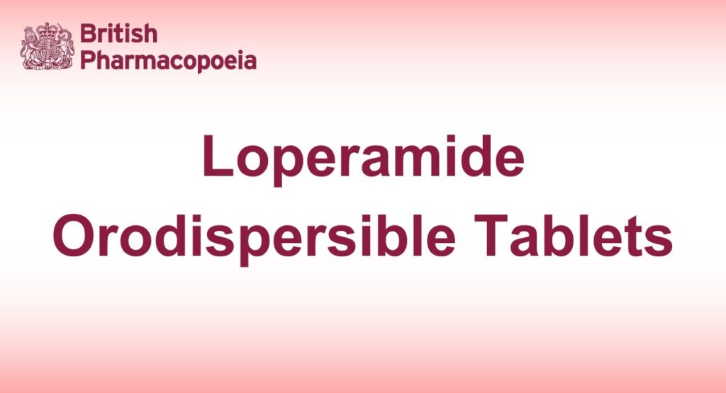 Loperamide Orodispersible Tablets