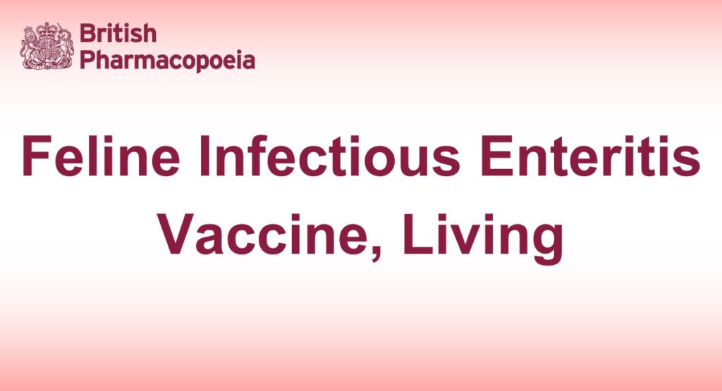 Feline Infectious Enteritis Vaccine, Living