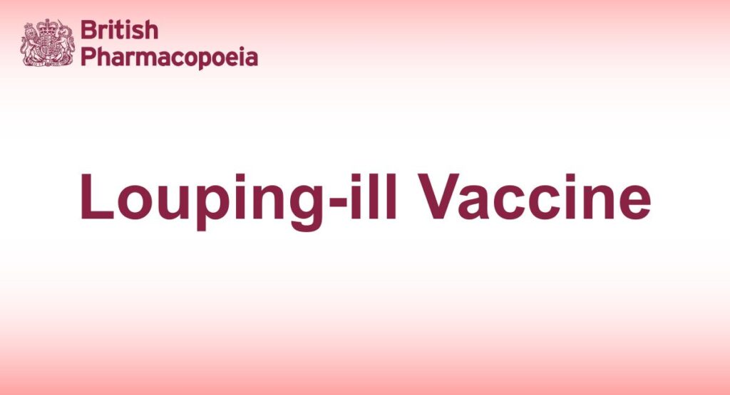 Louping-ill Vaccine