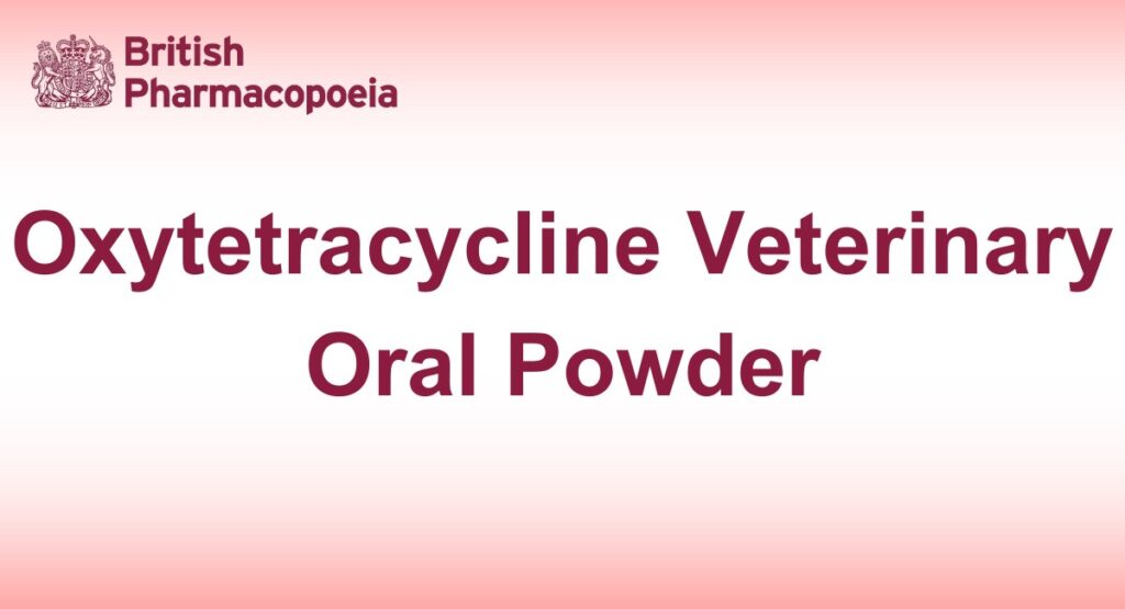 Oxytetracycline Veterinary Oral Powder