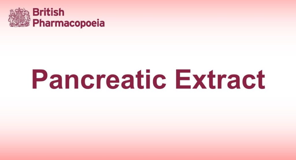 Pancreatic Extract