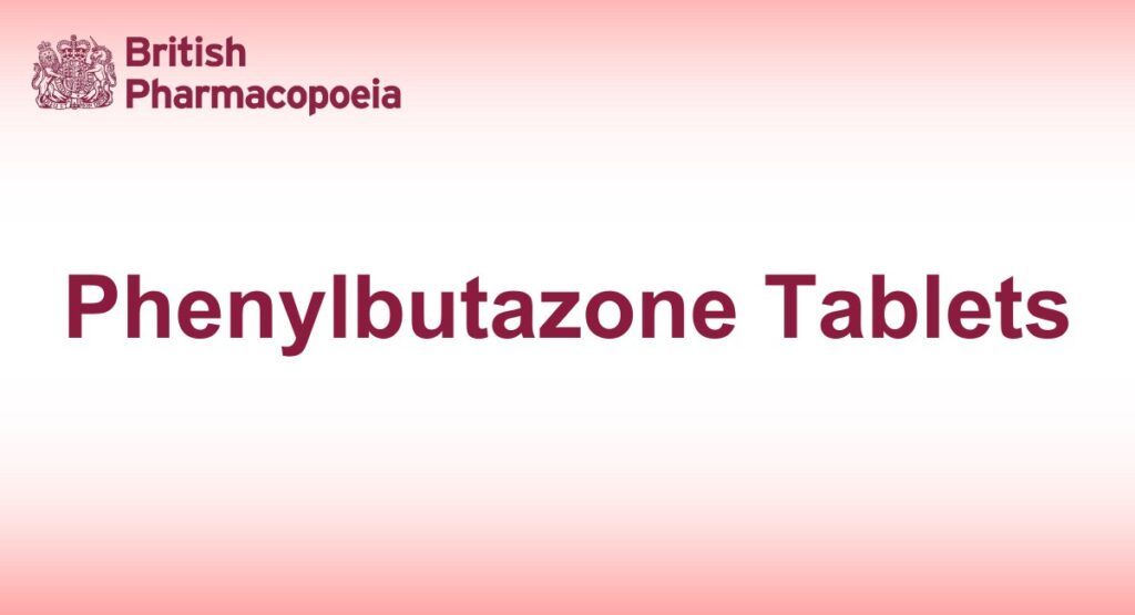Phenylbutazone Tablets