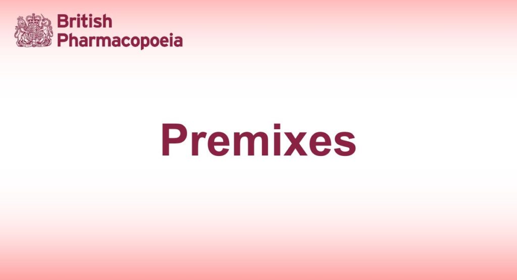 Premixes