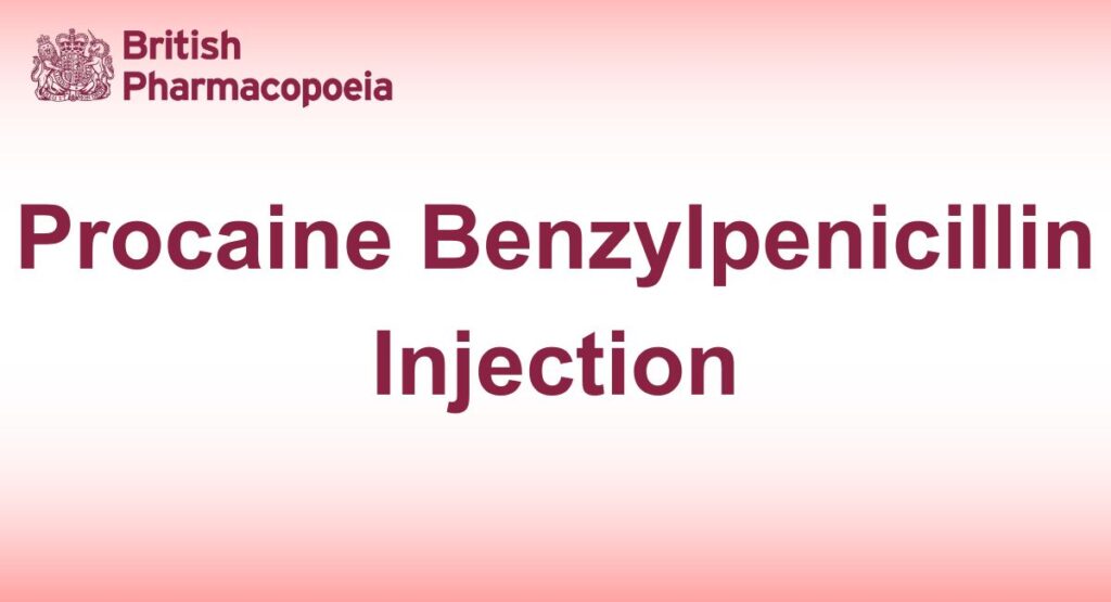 Procaine Benzylpenicillin Injection