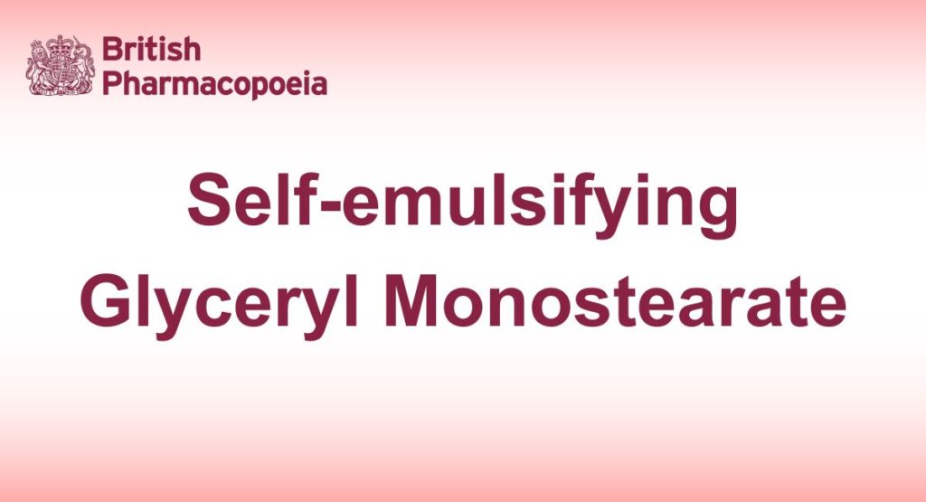Self-emulsifying Glyceryl Monostearate