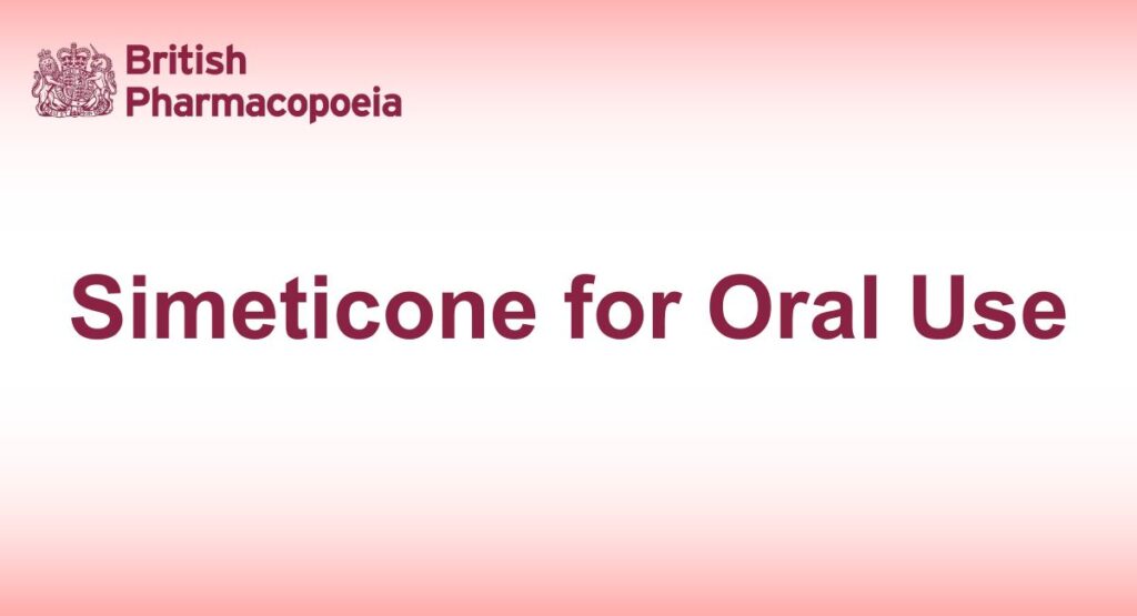 Simeticone for Oral Use