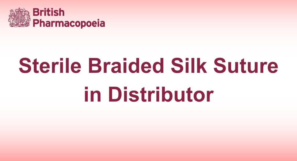 Sterile Braided Silk Suture in Distributor