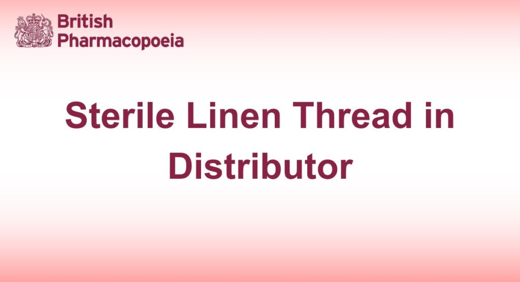 Sterile Linen Thread in Distributor