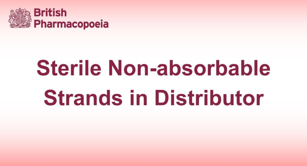 Sterile Non-absorbable Strands in Distributor