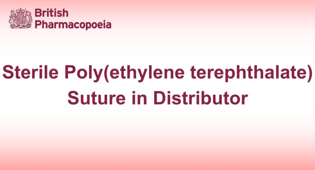 Sterile Poly(ethylene terephthalate) Suture in Distributor